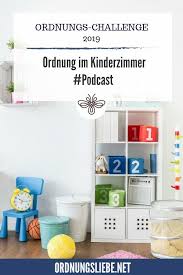 Kinderzimmer Aufraumen Podcast 14 Ordnungsliebe Kinderzimmer Aufraumen Kinder Zimmer Kinderzimmer
