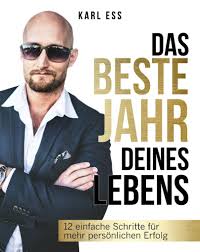 Das Beste Jahr Deines Lebens Buch Gebunden Karl Ess