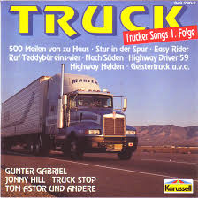 Truckers all starsstreets of laredo. Truck Trucker Songs 1 Folge Cd Discogs