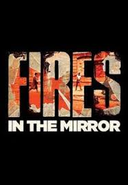 Fires In The Mirror Broadway Tickets Romulus Linney