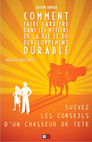 Comment protéger vos documents ? Comment Faire Carriere Dans Les Metiers De La Rse Et Du Developpement Durable Suivez Les Conseils D Un Chasseur De Tete French Edition Ebook Renoux Caroline Amazon De Kindle Shop