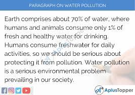 Here are some of the effects of water. Paragraph On Water Pollution 100 150 200 250 To 300 Words For Kids Students And Children A Plus Topper