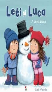 Maybe you would like to learn more about one of these? Leti Si Luca A Venit Iarna Ruth Wielockx Ruth Wielockx Litera