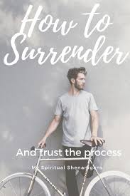 I'm convinced that learning to let go and let god have his way in our lives is the best thing we can do for ourselves. How To Surrender To God And Let Go Arxiusarquitectura