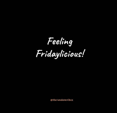 140 Best Friday Captions For Your Instagram Posts 2021