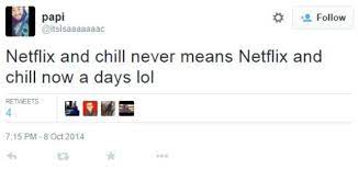 Netflix And Chill Never Means Netflix And Chill Know Your Meme Netflix And Chill Netflix Know Your Meme