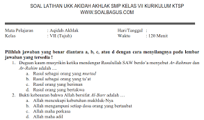 Ini soal uts untuk kelas 2 semester 1. Soal Ukk Uas Akidah Akhlak Kelas 7 Mts Semester 2 Soalbagus Com
