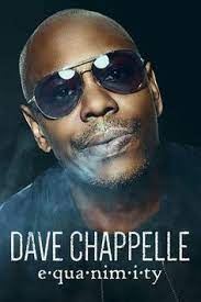 Ver Pelicula Dave Chappelle Equanimity Pelicula Completa Online En Espanol Subtitulada Dave Chappelle Full Movies Film