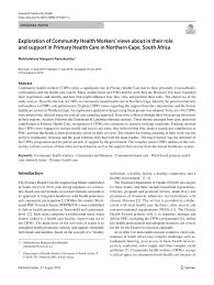 If you feel like you are unable to care for your elderly loved ones on your own or want to enable them to stay at home as long as possible, you should explore home health care. Pdf Exploration Of Community Health Workers Views About In Their Role And Support In Primary Health Care In Northern Cape South Africa