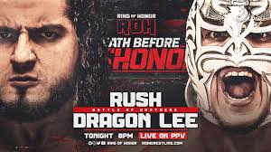 ROH Death Before Dishonor Result: Rush vs. Dragon Lee