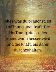 Hoffnung Und Kraft Sind Der Spruche Fur Die Seele Facebook