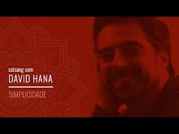 Satsang com David Hana