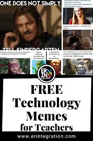 Technology Memes For Teachers Teacher Memes Teacher Technology Technology Meme