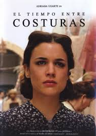 El Tiempo Entre Costuras Recurso Electronico Dirigida Por Inaki Mercero Inaki Penafiel Norberto Lopez Amado Romantik Filmler Film Afisleri Film
