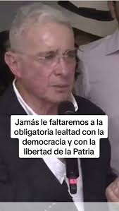 Medellín, calles, domingo , Jamás le faltaremos a la obligatoria lealtad  con la democracia y con la libertad de la Patria.