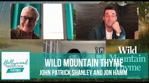 It was released on december 11, 2020, by bleecker street. Wild Mountain Thyme 2020 Director John Patrick Shanley And Jon Hamm With Kiyra Lynn Youtube