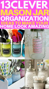 Check spelling or type a new query. 13 Incredible Mason Jar Organizer Ideas That Will Simplify Your Life