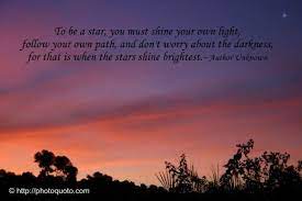 Sunset Photo Quoto Part 2 Shining Star Quotes Star Quotes Shine Quotes