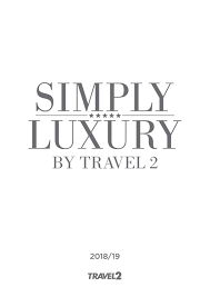 © kementerian kewangan malaysia 2015| sppa.treasury.gov.my. Simply Luxury By Travel 2 By Travel Designers Issuu