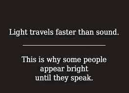 Speed Of Light Witty Quotes Funny Quotes Sarcasm Sarcastic Quotes