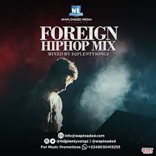 Waploaded movies platform is one of the biggest websites in nigeria and south africa for new and latest movies, music, tv series, albums, videos, and lots more. Dj Plentysongz Foreign Hiphop Mix Download Mp3 72 69mb Waploaded Hip Hop Dj Music Promotion