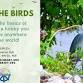 FREE Class: For the Birds - Learn the basics of birding, a hobby you can take anywhere in the world!