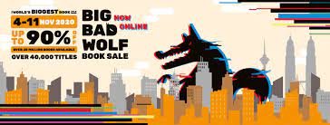 We don't know how many online sales big bad wolf has made in total this year, but in malaysia we. The Big Bad Wolf Book Sale Is Going Online For The First Time From November 4 To 11 Nasi Lemak Tech