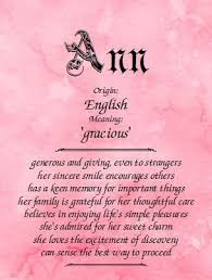 Meaning Of The Name Ann Baby Names And Meanings Names With Meaning Meant To Be
