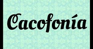 Resultado de imagen para caracteristicas de cacofonia
