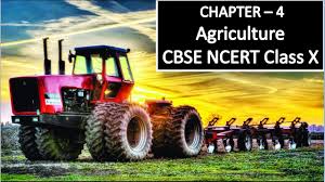 Agriculture Cbse Class X Social Science Lesson Explanation In Hindi