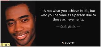 Curtis Martin Quote