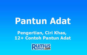 Check spelling or type a new query. Pantun Adat Pengertian Ciri Khas 12 Contoh Pantun Adat