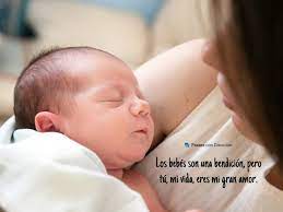 Los Bebes Son Una Bendicion Frases Con Emocion