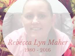 Fundraiser by Debbie Small : In Memory Of Rebecca Lyn Maher