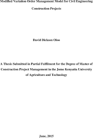 This may include adding or omitting work, increasing or decreasing in construction projects (contracts) also it means the same but interms of money. Modified Variation Order Management Model For Civil Engineering Construction Projects David Dickson Oloo Pdf Free Download
