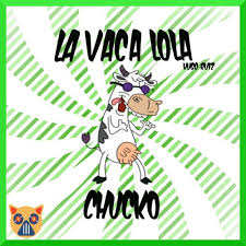 Chucko La Vaca Lola Vip Mix Hugo Ruiz La Resistencia Recs By Hm Ò¡o La vaca lola remix disfruta del remix de la version original de la vaca lola ◉ facebook: soundcloud