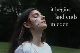 it begins and ends in eden