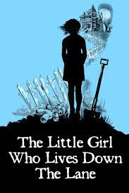The Little Girl Who Lives Down the Lane (1976) - Posters — The Movie  Database (TMDB)