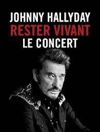 A concert in brussels was released as a live album in 2016. Johnny Hallyday Rester Vivant Le Concert En Streaming Molotov Tv