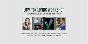 Low-Tox Living Workshop w/ Lisa Bradley and BODY20