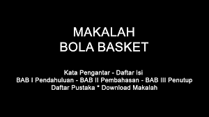 Hampir di setiap olahraga atau permainan pasti ada yang namanya meski bola basket di negeri kita ini, indonesia, tidak sepopuler sepakbola atau bulu tangkis tapi tidak sedikit juga yang menyukai olahraga jenis. Makalah Bola Basket Doc Pdf Download Contoh Makalah Lengkap