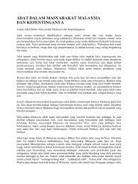 Umum tahu bahawa malaysia terkenal dengan khazanah seni, budaya dan warisan. Adat Dalam Masyarakat Malaysia Dan