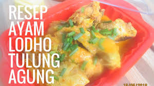 Resep ayam lodho lengkap dengan cara membuatnya. Resep Ayam Lodho Pedas Gurih Khas Tulungagung Aromanya Bikin Pengen Nambah Nasi Terus Youtube