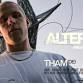 ALTEREGO : 22h Marathon with Tham event image