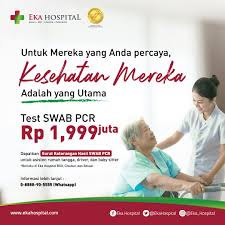 Eka Hospital Mari Lindungi Mereka Yang Anda Percaya Dan Orang Terkasih Di Rumah Dengan Melakukan Deteksi Dini Melalui Pemeriksaan Swab Test Pcr Sekarang Dapatkan Paket Pemeriksaan Dengan Harga Khusus Di Eka