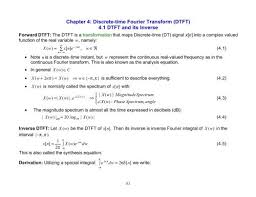 Ointroduction o dt fourier transform o sufficient condition for the dtft o dt fourier transform of periodic signals o dtft and lti systems: Chapter 4 Discrete Time Fourier Transform Dtft 4 1 Dtft And Its
