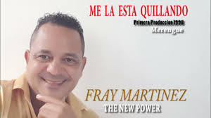 Me La Esta Quillando -Fray Martinez, Primera Producción
