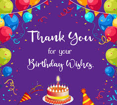 Make a loved one's big day special. 70 Thank You Messages For Birthday Wishes Wishesmsg