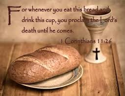The Lord S Supper Google Search Lords Supper Communion Bread And Wine Eucharist