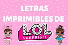 Play lol surprise games online at dressupwho.com! Alfabeto Lol Surprise Imprimible Gratis Partypop Diy